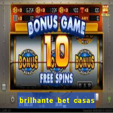 brilhante bet casas de apostas